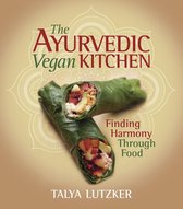 The Ayurvedic Vegan Kitchen