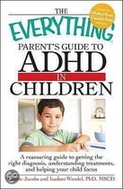 The  Everything  Parent's Guide To Adhd In Children