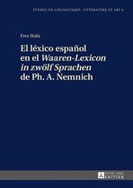 Etudes de linguistique, littérature et arts / Studi di Lingua, Letteratura e Arte 9 - El léxico español en el «Waaren-Lexicon in zwoelf Sprachen» de Ph. A. Nemnich