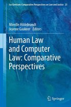 Ius Gentium: Comparative Perspectives on Law and Justice 25 - Human Law and Computer Law: Comparative Perspectives