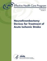 Neurothrombectomy Devices for Treatment of Acute Ischemic Stroke