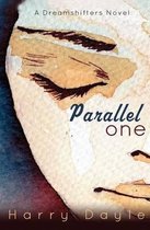 Dreamshifters- Parallel One