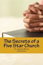 The Secrets of a Five Star Church