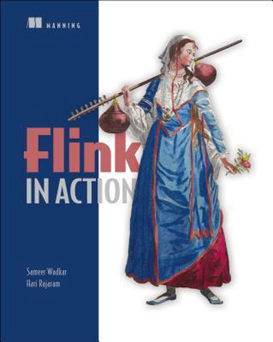 Flink in Action | 9781617293924 | Sameer Wadkar | Boeken | bol
