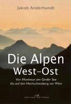 Die Alpen West-Ost