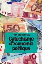 Cat chisme d' conomie Politique