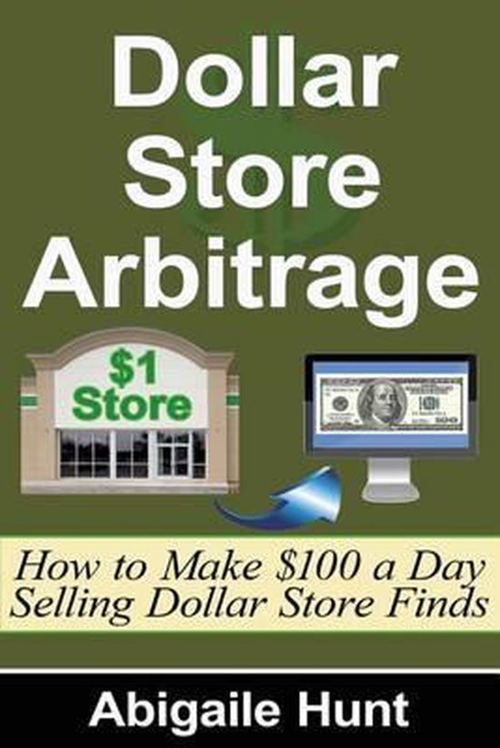 Dollar Store Arbitrage - cover
