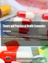 Theory and Practice of Health Economics