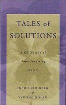 Tales of Solutions - A Collection of Hope- Inspiring Stories