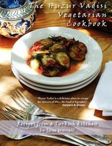The Huzur Vadisi Cookbook