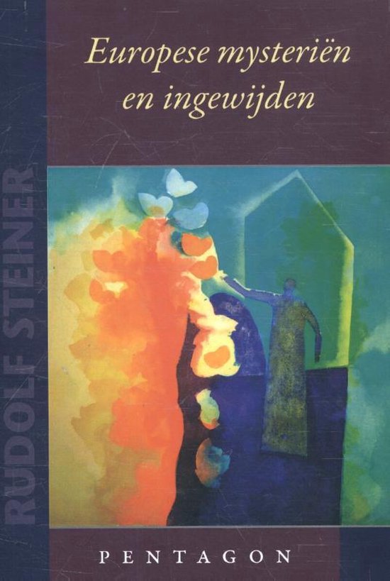 Europese mysteriën en ingewijden - Rudolf Steiner | Respetofundacion.org
