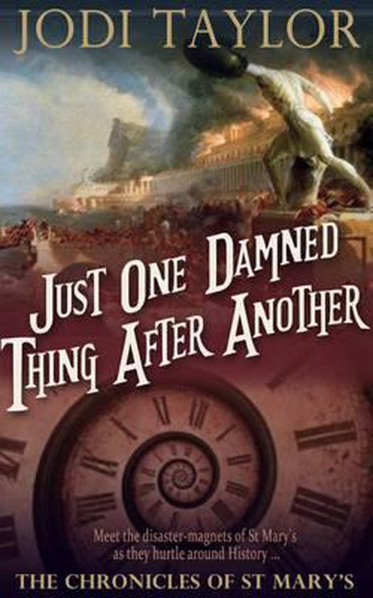 Just One Damned Thing After Another Bk1 - cover