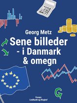 Sene billeder - i Danmark & omegn