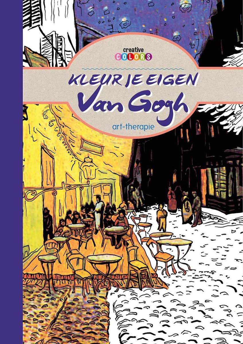Creative colors - Kleur je eigen Van Gogh, nvt | 9789461884312 Boeken bol.com