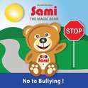 Sami the Magic Bear - No to Bullying!