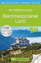 Bruckmanns Hüttentouren Berchtesgadener Land