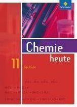 Chemie heute 11. Schülerband. Sekundaratufe 2. Sachsen. Sachsen