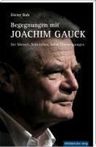 Begegnungen mit Joachim Gauck