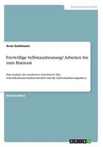 Freiwillige Selbstausbeutung? Arbeiten bis zum Burnout