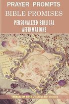 Prayer Prompts, Bible Promises, Personalized Biblical Affirmation Three in One Journal for Women