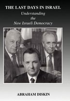 Israeli History, Politics and Society-The Last Days in Israel