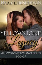 Yellowstone Romance Series 12 - Yellowstone Legacy