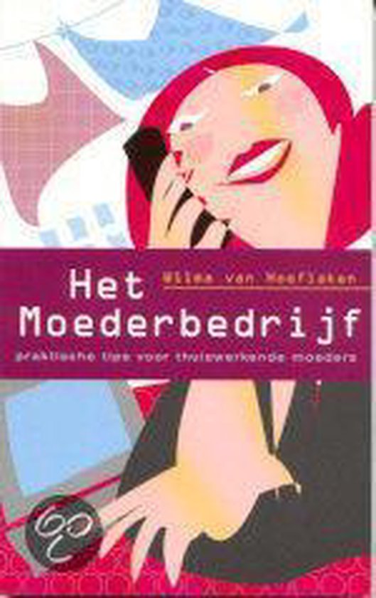 Cover van het boek 'Het moederbedrijf'