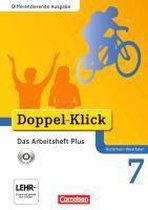 Doppel-Klick 7. Schuljahr. Das Arbeitsheft Plus. Differenzierte Ausgabe Nordrhein-Westfalen