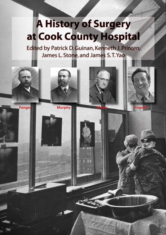A History of Surgery at Cook County Hospital - cover