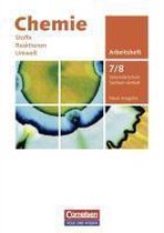 Chemie: Stoffe - Reaktionen - Umwelt 7./8. Schuljahr. Neue Ausgabe. Arbeitsheft Sekundarschule Sachsen-Anhalt