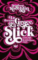 A Day in the Life - Le dernier été de Grace Slick