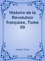Histoire de la Révolution française, Tome 09