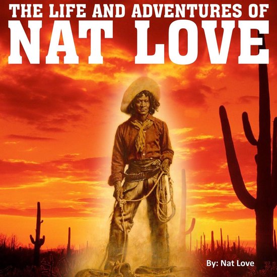 The Life and Adventures of Nat Love - cover