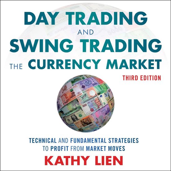 Day Trading and Swing Trading the Currency Market - cover