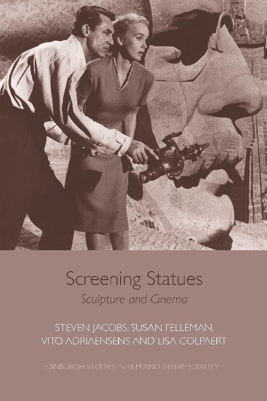 Edinburgh Studies in Film and Intermediality - Screening Statues