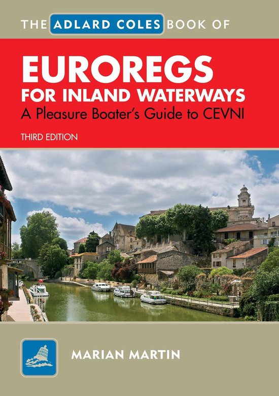 The Adlard Coles Book of Euroregs for Inland Waterways - cover