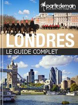 PartirDemain - Londres, le guide complet