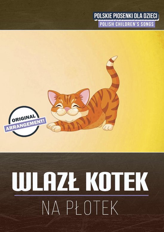 Wlazł Kotek Na Płotek W Różnych Językach Wlazł kotek na płotek (ebook), Traditional | 4251133750027 | Boeken