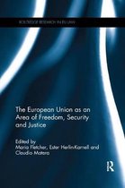 Routledge Research in EU Law-The European Union as an Area of Freedom, Security and Justice