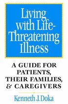 Living with Life-Threatening Illness