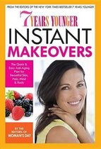 7 Years Younger Instant Makeovers