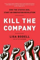 Kill the Company