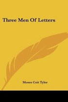 Three Men of Letters