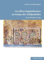 Études arabes, médiévales et modernes - Les élites bagdadiennes au temps des Seldjoukides