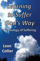 Learning to Suffer God's Way