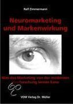 Neuromarketing und Markenwirkung