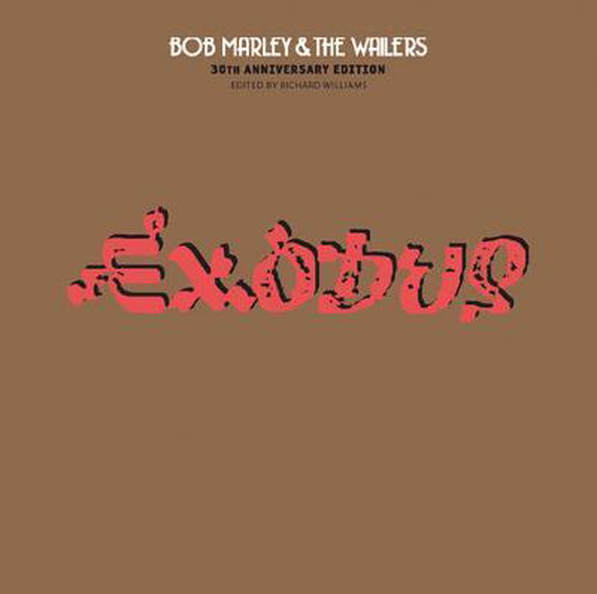 Exodus: Bob Marley & The Wailers - Richard Williams