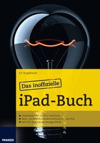 Tablet - Das inoffizielle iPad-Buch