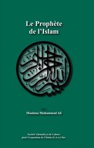 Le ProphÃ¨te de l'Islam