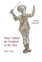 Paul Valéry: de l'enfant et du rêve